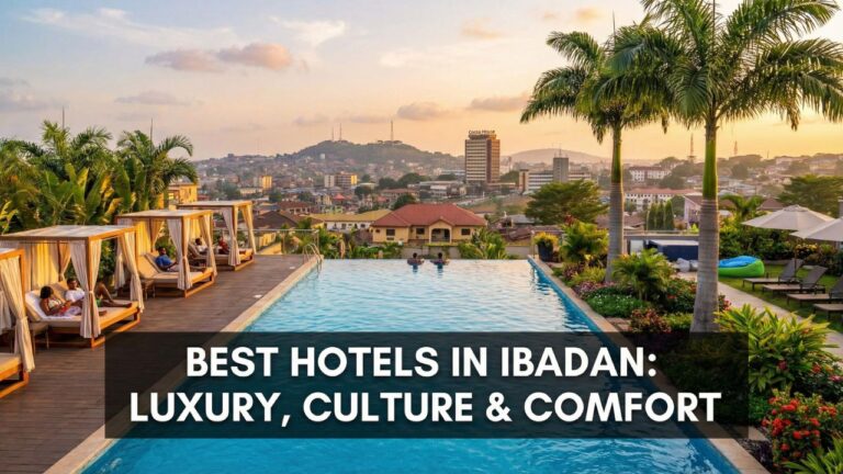 List of the Best Affordable Hotels in Ibadan 2026