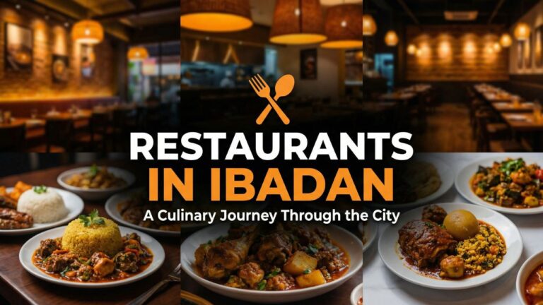 Top 15 Best Restaurants in Ibadan City (2026)