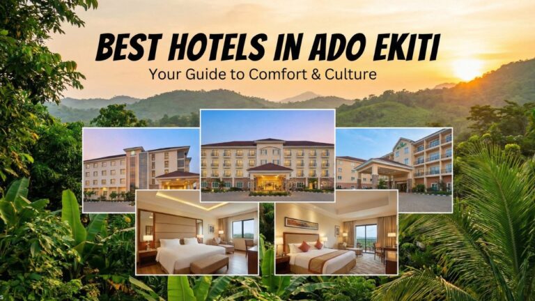 Top 12 Affordable Hotels in Ado Ekiti (with Price) 2026