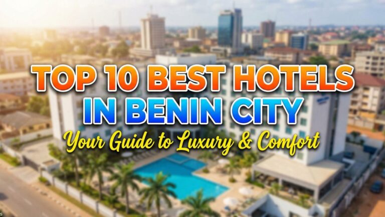 Top 10 Best Hotels in Benin City (2026): with Prices and Location
