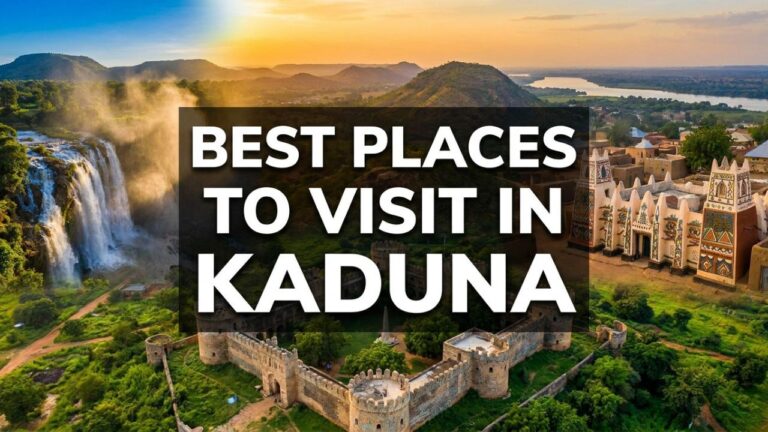 Best Places to Visit in Kaduna for History, Nature and Leisure