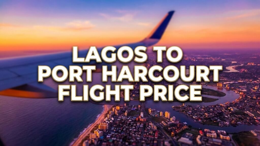Lagos to Port Harcourt flight price