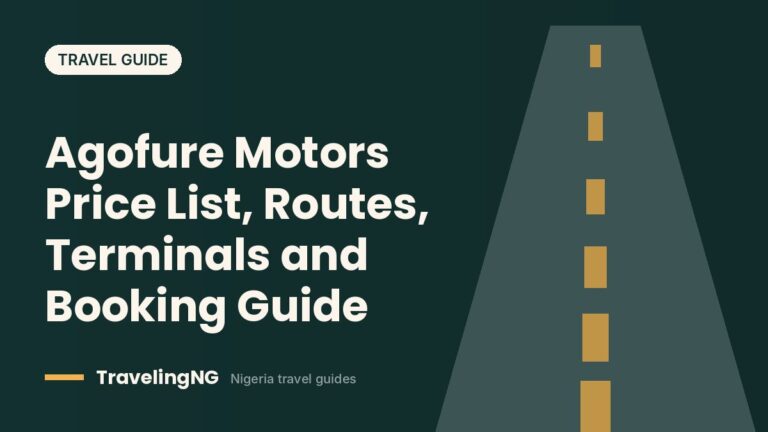 Agofure Motors Price List, Routes, Terminals and Booking Guide