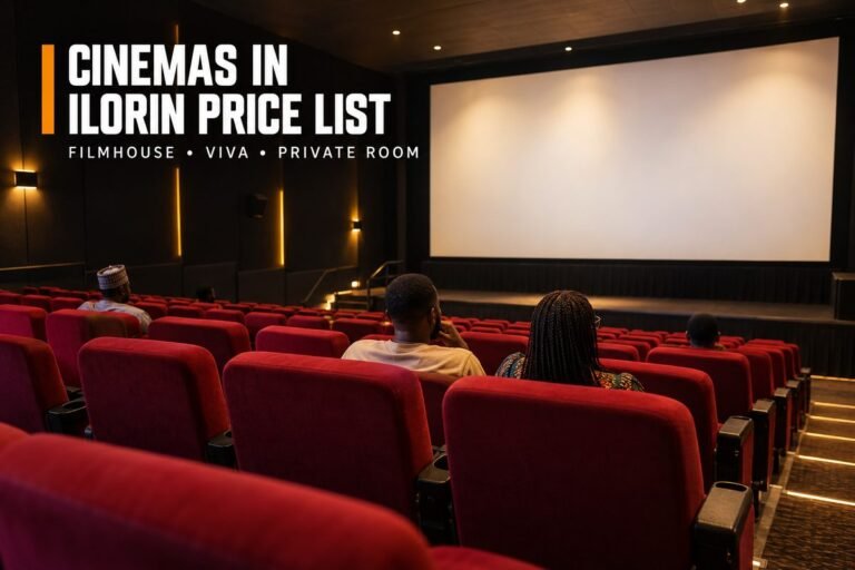 Cinemas in Ilorin Price List (2026): Filmhouse and Viva