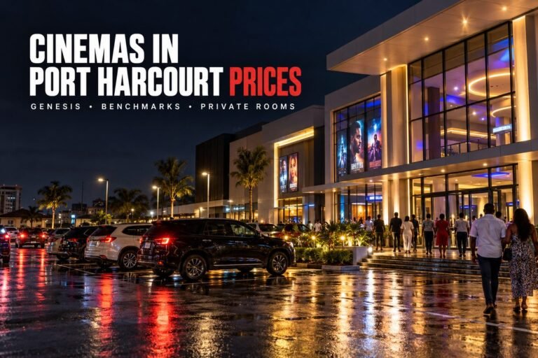 Cinemas in Port Harcourt Prices (2026): Genesis and Others