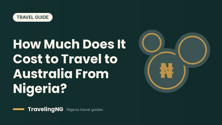 How Much Does It Cost to Travel to Australia From Nigeria?