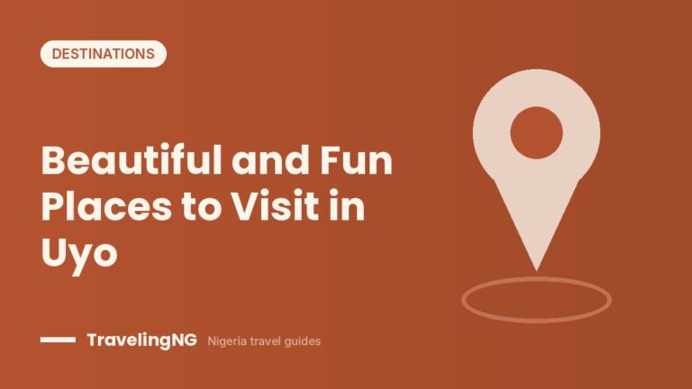 Beautiful and Fun Places to Visit in Uyo